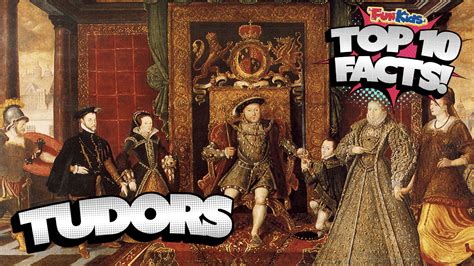 facts about tudors - top 10 tudor facts.